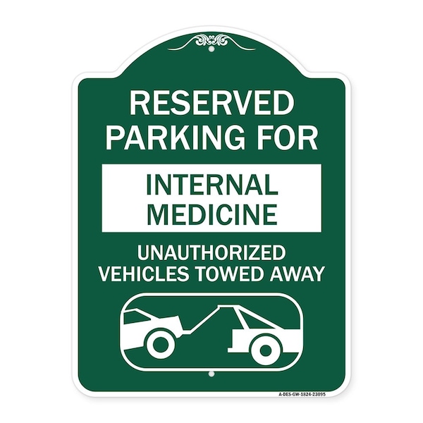 Signmission Reserved Parking for Internal Medicine Unauthorized Vehicles Towed Away, A-DES-GW-1824-23095 A-DES-GW-1824-23095 - main